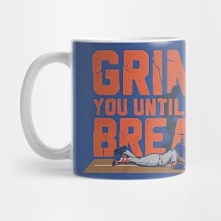 Dom Smith Grind You Until You Break Mug